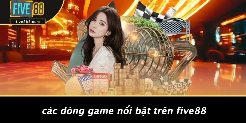 Game Bài FIVE88: Nơi Đam Mê Chinh Phục Chiến Thắng 4 Các Dòng Game Nổi Bật Trên FIVE88