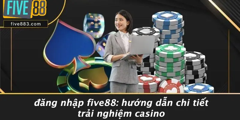 Đăng Nhập FIVE88