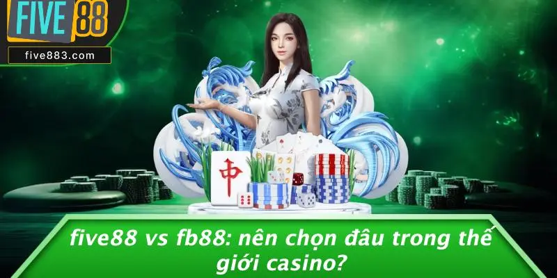 FIVE88 và Fb88