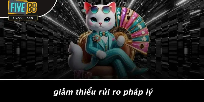 Giảm Thiểu Rủi Ro Pháp Lý