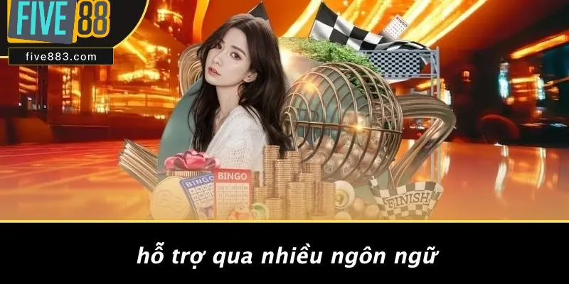 FIVE88 HỖ TRỢ 24/7 KHÔNG: HỖ TRỢ TẬN TÂM, NHANH GỌN, UY TÍN 4 Hỗ Trợ Qua Nhiều Ngôn Ngữ