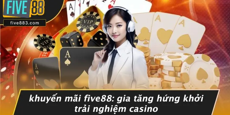 Khuyến Mãi FIVE88