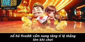 Nổ hũ FIVE88