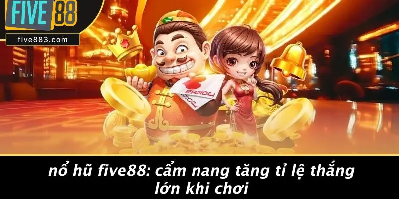 Nổ hũ FIVE88
