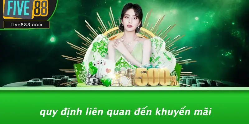 Quy Định Liên Quan Đến Khuyến Mãi